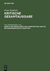 Die Absolutheit des Christentums und die Religionsgeschichte (1902/1912)