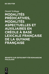 Modalités prédicatives, modalités aspectuelles et auxiliaires en créole à base lexicale française de la Guyane française