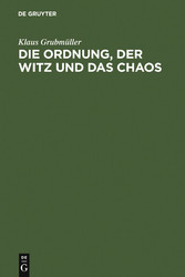 Die Ordnung, der Witz und das Chaos