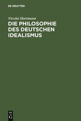 Die Philosophie des Deutschen Idealismus