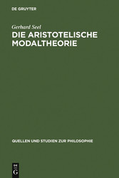 Die Aristotelische Modaltheorie