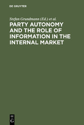 Party Autonomy and the Role of Information in the Internal Market