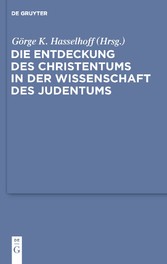 Die Entdeckung des Christentums in der Wissenschaft des Judentums