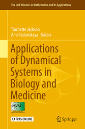 Applications of Dynamical Systems in Biology and Medicine