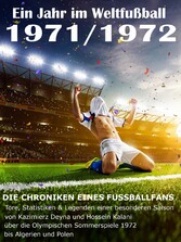 Ein Jahr im Weltfußball 1971 / 1972