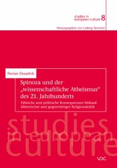 Spinoza und der 'wissenschaftliche Atheismus' des 21. Jahrhunderts