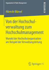 Von der Hochschulverwaltung zum Hochschulmanagement