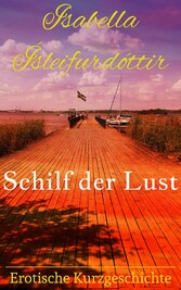 Schilf der Lust