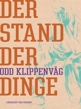 Der Stand der Dinge