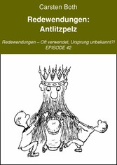 Redewendungen: Antlitzpelz