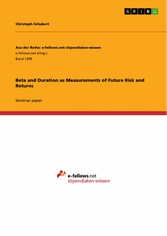 Beta and Duration as Measurements of Future Risk and Returns