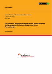 Die Offenheit des Bauplanungsrechts für andere Kulturen. Verfassungsrechtliche Grundlagen und deren Auswirkungen