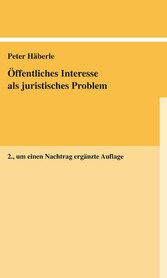 Öffentliches Interesse als juristisches Problem