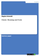 Future. Meaning and Form