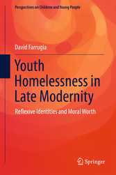 Youth Homelessness in Late Modernity