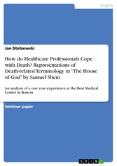 How do Healthcare Professionals Cope with Death? Representations of Death-related Terminology  in 'The House of God' by Samuel Shem