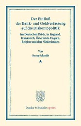 Der Einfluß der Bank- und Geldverfassung auf die Diskontopolitik