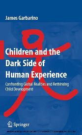 Children and the Dark Side of Human Experience