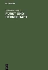 Fürst und Herrschaft