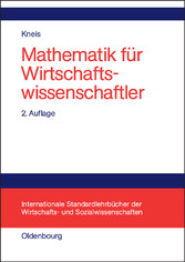 Mathematik für Wirtschaftswissenschaftler