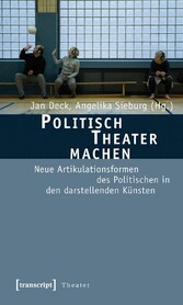 Politisch Theater machen