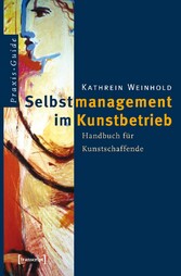 Selbstmanagement im Kunstbetrieb