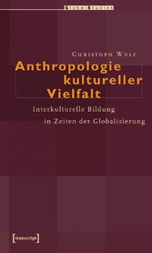 Anthropologie kultureller Vielfalt