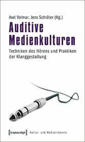 Auditive Medienkulturen