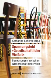 Spannungsfeld »Gesellschaftliche Vielfalt«