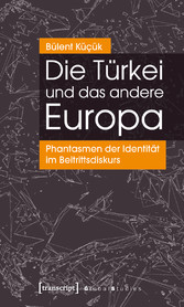 Die Türkei und das andere Europa