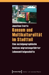 Konsum und Multikulturalität im Stadtteil