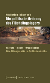 Die politische Ordnung des Flüchtlingslagers