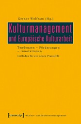 Kulturmanagement und Europäische Kulturarbeit