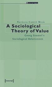 A Sociological Theory of Value