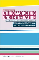 Ethnomarketing und Integration