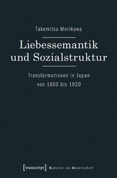 Liebessemantik und Sozialstruktur