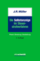 Die Selbstanzeige im Steuerstrafverfahren