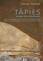 Tàpies im west-östlichen Dialog