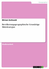 Bevölkerungsgeographische Grundzüge Mitteleuropas