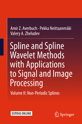 Spline and Spline Wavelet Methods with Applications to Signal and Image Processing