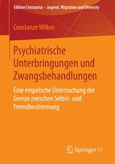 Psychiatrische Unterbringungen und Zwangsbehandlungen