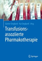 Transfusionsassoziierte Pharmakotherapie