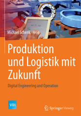 Produktion und Logistik mit Zukunft