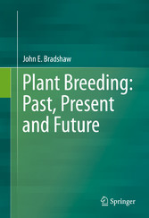 Plant Breeding: Past, Present and Future