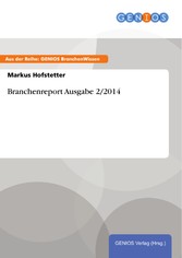 Branchenreport Ausgabe 2/2014