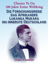 Die Forschungsreise das Afrikaners Lukanga Mukara ins innerste Deutschland