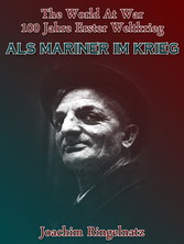 Als Mariner im Krieg