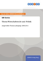 Thema Wirtschaftsrecht und -Politik