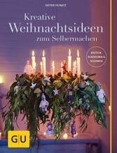 Kreative Weihnachtsideen zum Selbermachen