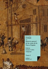 Historia general de las cosas de la Nueva España I